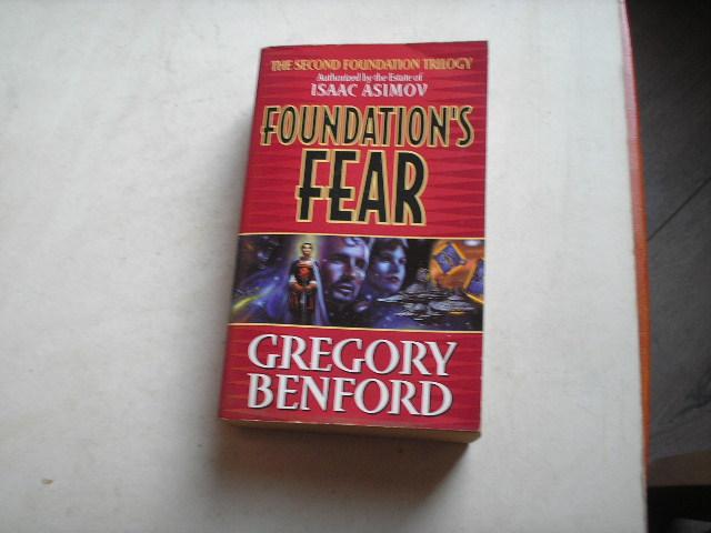 Benford, Gregory - Foundation's Fear