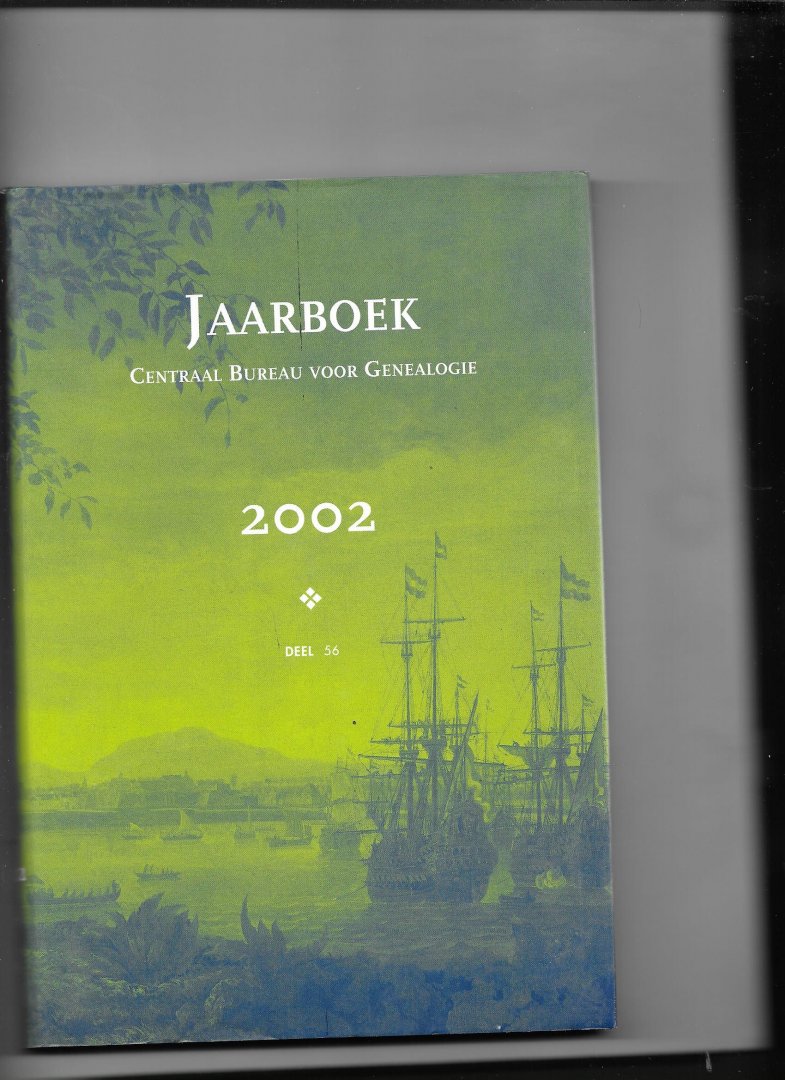 redactie - Jaarboek Centraal Bureau voor Genealogie / 2002 / druk 1 deel 56