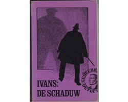 Ivans - De Schaduw