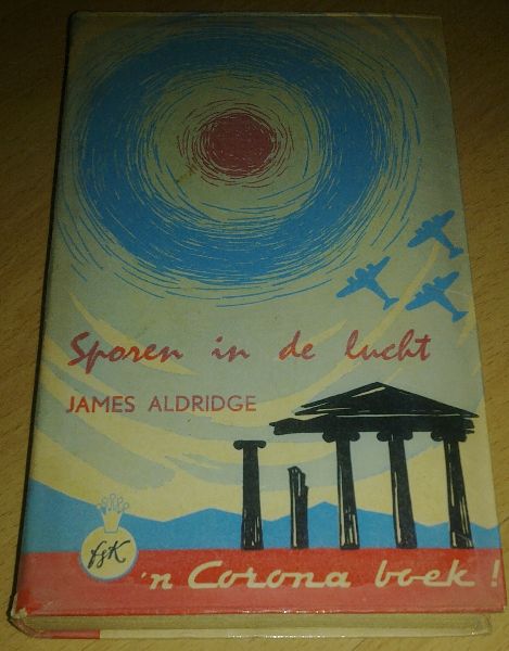 Aldridge, James - Sporen in de lucht