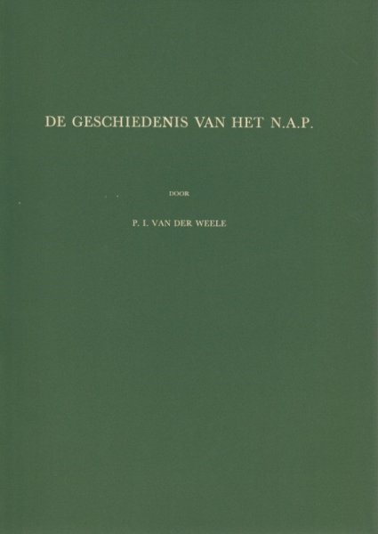 P.I. van der Weele - De geschiedenis van het N.A.P