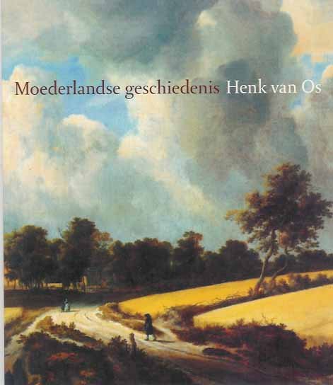 Os, Henk van. - Moederlandse Geschiedenis.