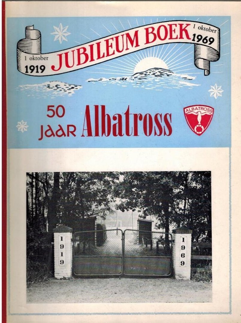 G.P. Pieters e.a. - 50 jaar Albatross 1919-1969