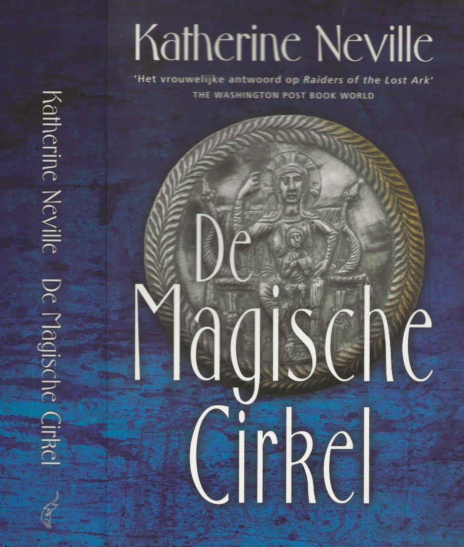 Neville, Katherine Vertaling Marjolein van Velzen  Omslagontwerp Wouter van der Struys - De Magische Cirkel
