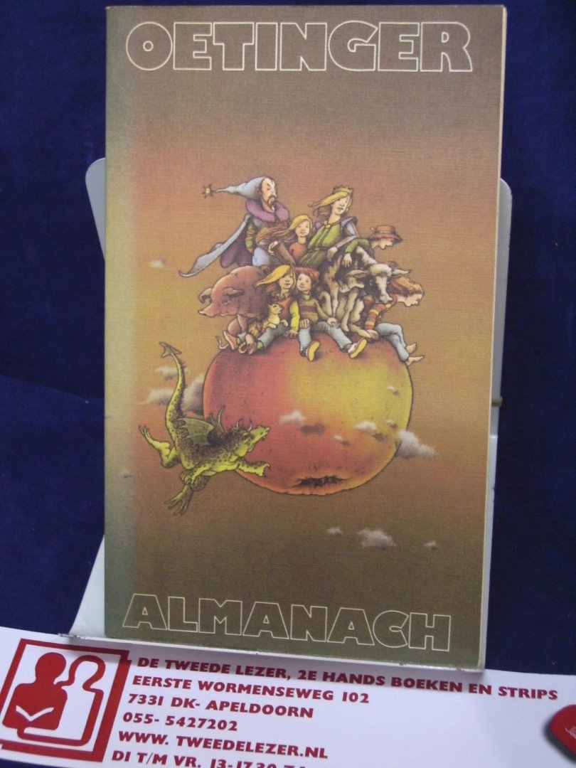 Schönfeldt, Sybil, Kästner, Erich, Lindgren, Astrid, Nöstlinger, Christine, u.a. - Oetinger Almanach / Gebt uns Bücher-Gebt uns Flügel