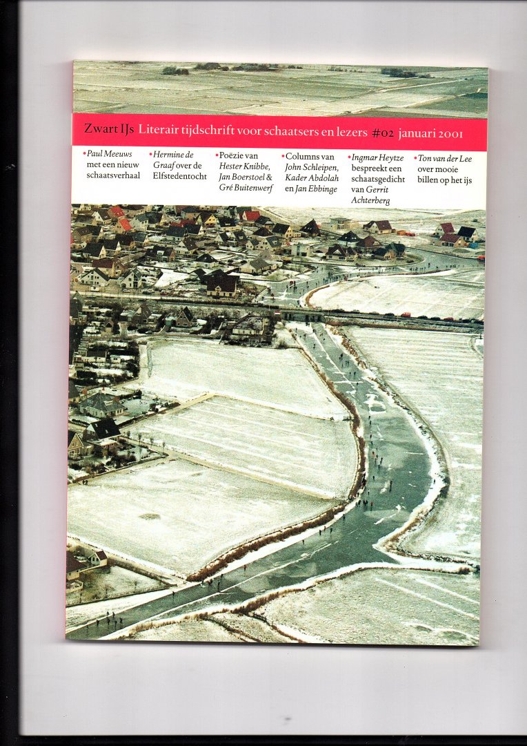 Burg, Ben van der, Max Dohle (Redactie) - Zwart IJs, Literair tijdschrift voor schaatsers en lezers, nr. 2 januari 2001.