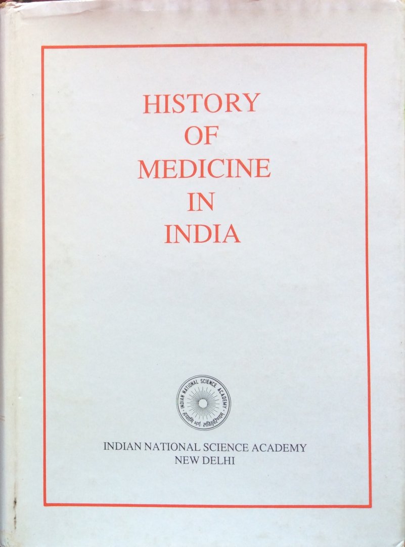 Sharma, Priyga Vrat - History of medicine in India (from Antiquity to 1000 A.D.)