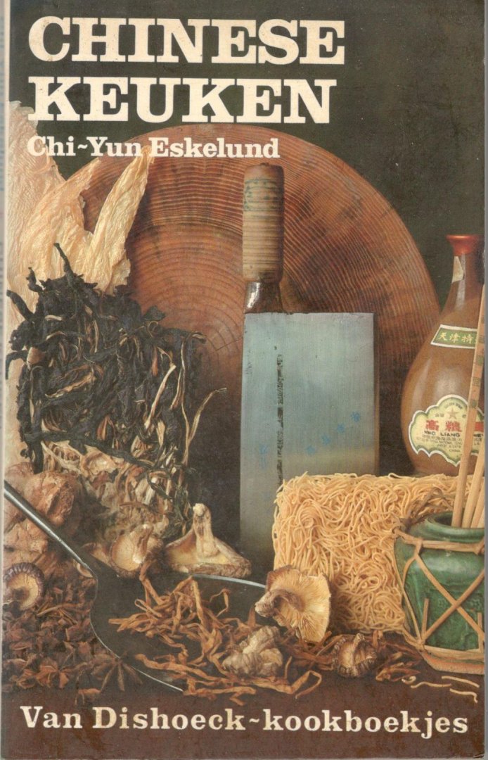 Eskelund - Chinese keuken / druk 1  Van Dishoeck-kookboekjes