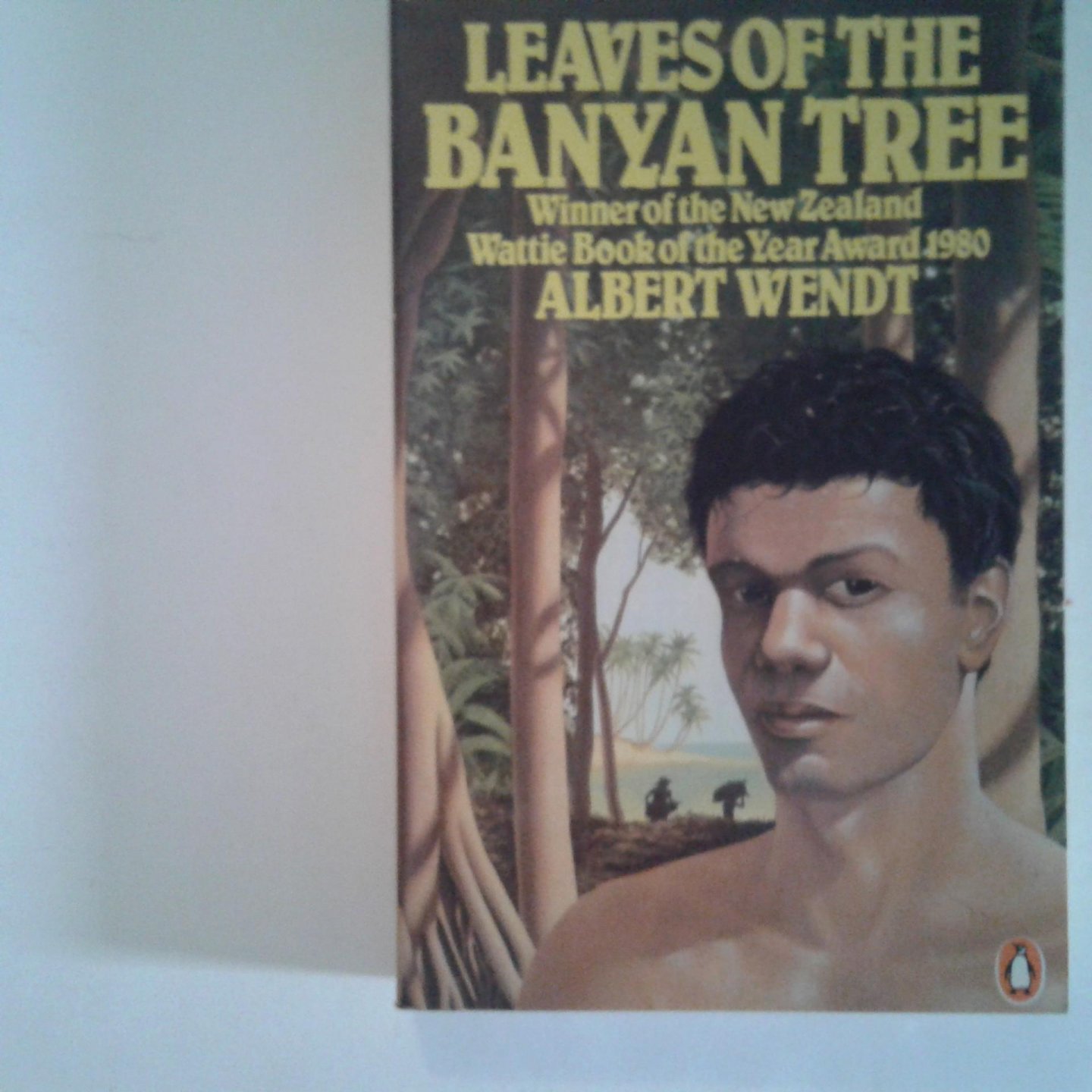 Wendt, Albert - Leaves of the Banyan Tree