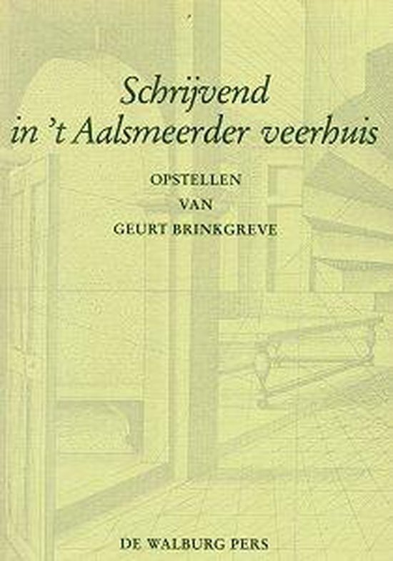 Brinkgreve - Schrijvend in 't Aalsmeerder Veerhuis