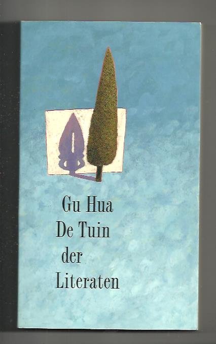 Gu Hua - Tuin der literaten / druk 1