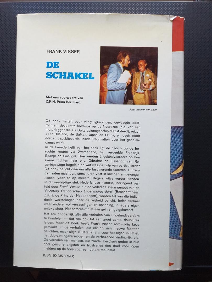 Visser, Frank - De Schakel - een Documentaire over de Tweede Wereldoorlog