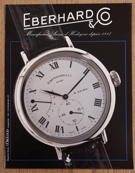 EBERHARD. - Eberhard, Watch Brochure. Reprint from l'Orologio magazine