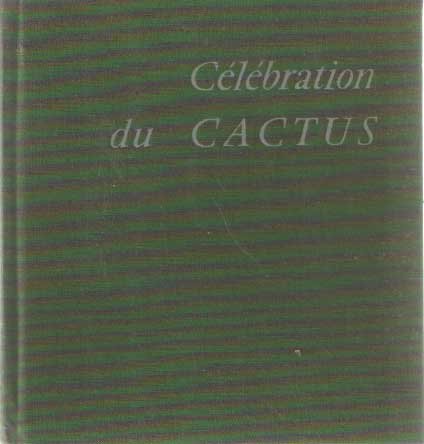 Jakovsky, Anatole - Célébration du cactus