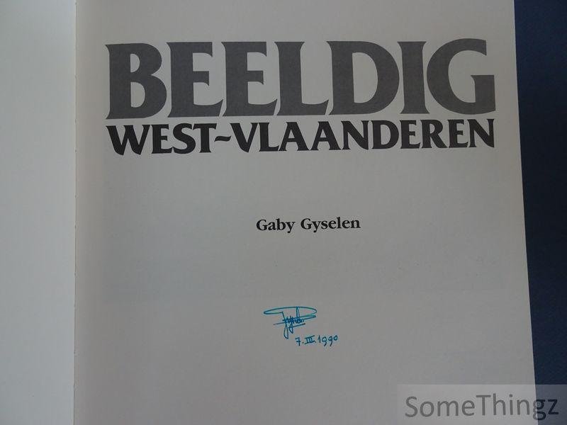 Gyselen, Gaby. - Beeldig West-Vlaanderen. [Gesigneerd.]
