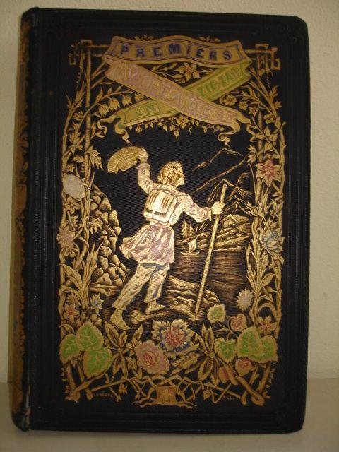 Töpffer, R.. - Premiers Voyages en Zigzag ou Excursions d'un Pensionnat en Vacances dans les Cantons Suisses et sur le revers Italiens des Alpes.