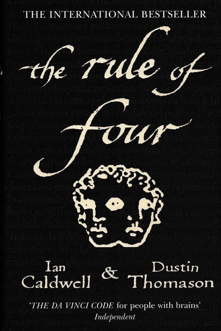 Caldwell, Ian & Dustin Thomason - The rule of four