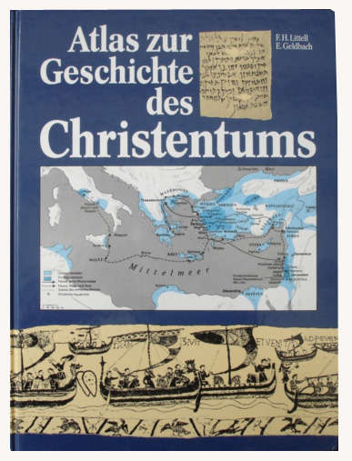 Littell, F.H. / Geldbach, E. - Atlas zur Geschichte des Christentums