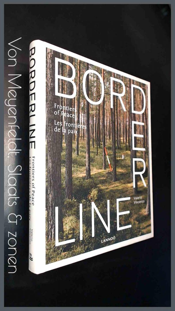 Vincenzo, Valerio - Borderline - Frontiers of peace - Les frontieres de la paix