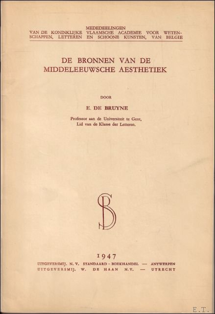 E. De Bruyne - bronnen van de middeleeuwsche aesthetiek