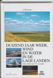 Buisman, J. - Duizend jaar weer, wind, en water in de Lage Landen 2 1300-1450
