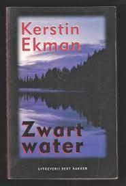 Ekman, Kerstin - ZWART WATER