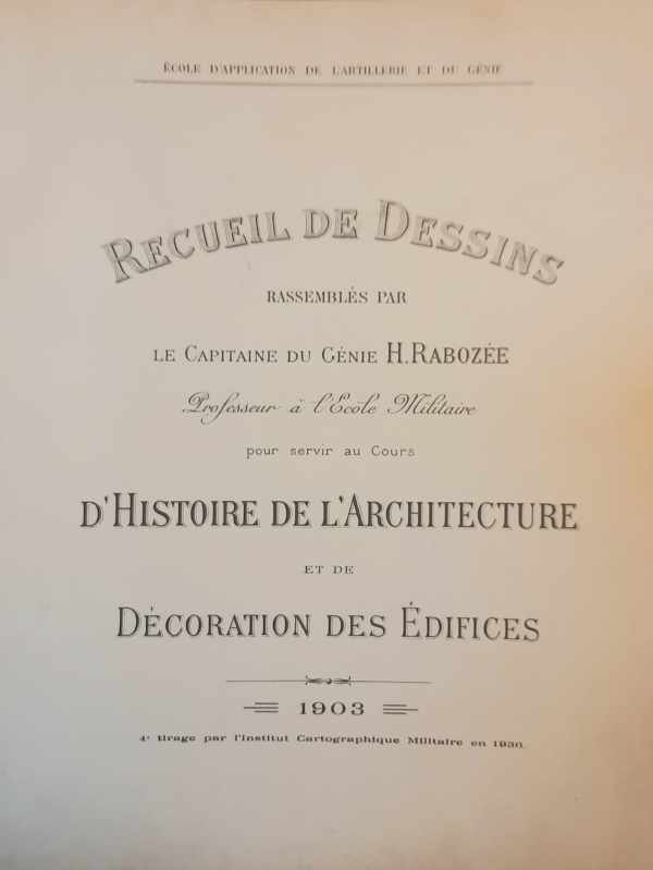 RABOZÉE H. - École Royale Militaire. Atlas d'architecture.
