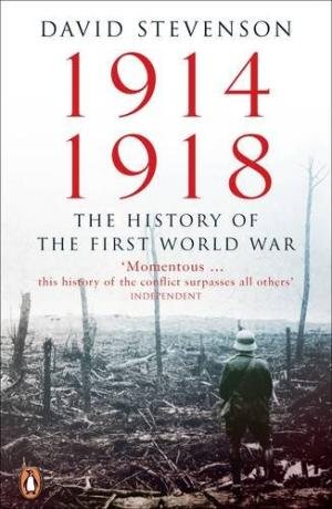 Stevenson, David - 1914-1918, History of the first world war