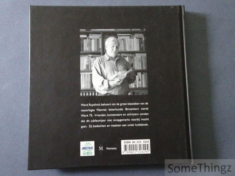 Diverse auteurs / Ward Ruyslink. - De kleuren van de schrijver: een hommage aan Ward Ruyslink. [Gisigneerd.]