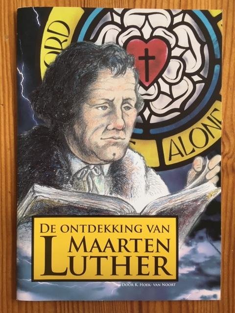 K Hoek van Noort - De ontdekking van Maarten Luther