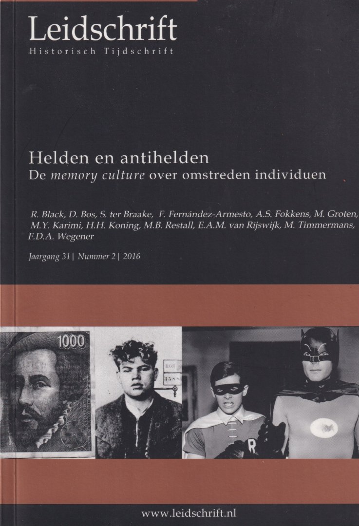  - Helden en antihelden: De memory culture over omstreden individuen