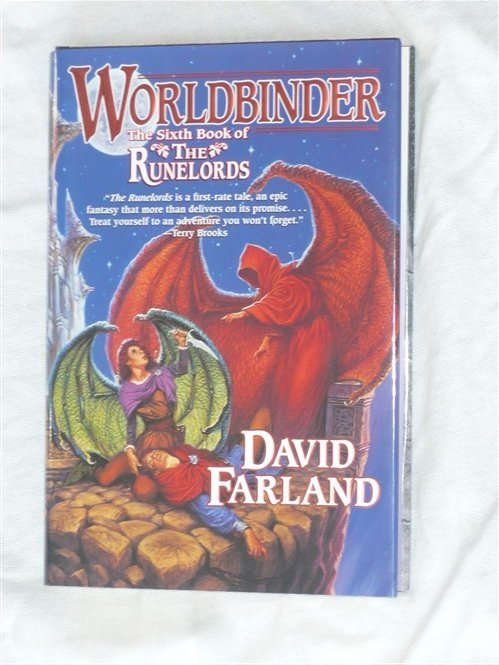 Farland, David - The Sixth Book of The Runelords: Worldbinder