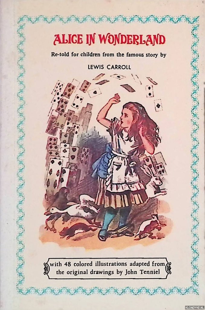 Carroll, Lewis - Alice in Wonderland: re-told for children from the famous story by Lewis Carroll