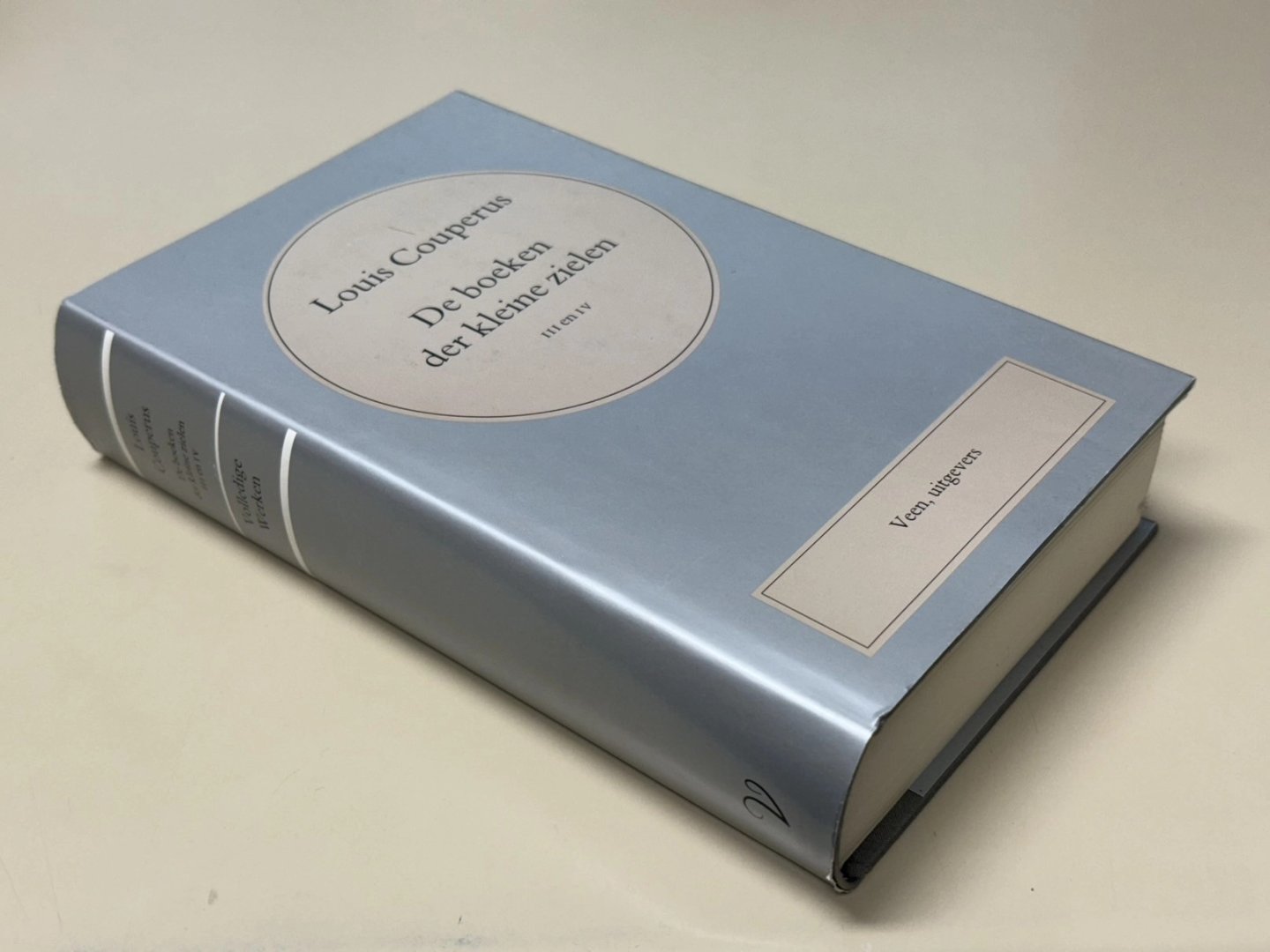 Louis Couperus - De Boeken der Kleine Zielen III en IV [VOLUME 2]