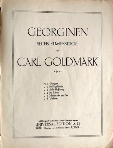Goldmark, Karl: - Georginen. Sechs Klavierstücke. Op. 52