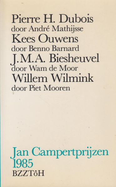 Jan Campert Stichting - Jan Campertprijzen 1985 - Pierre H. Dubois - Kees Ouwens - J.M.A. Biesheuvel - Willem Wilmink