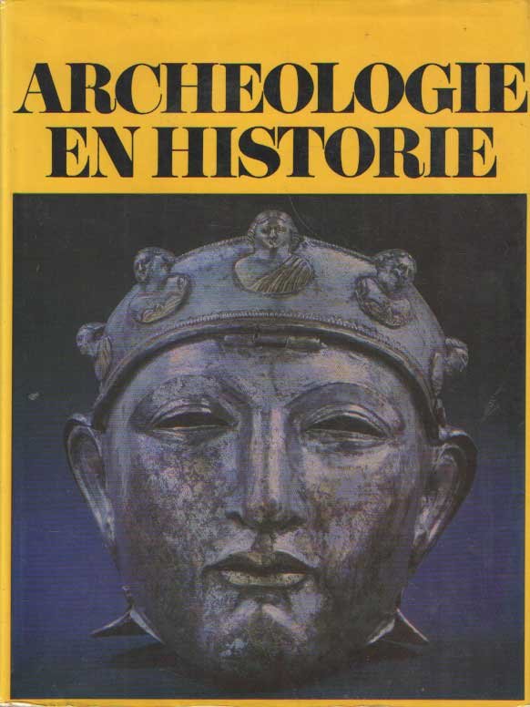 Es, W.A. van e.a. (redactie) - Archeologie en Historie. Opgedragen aan H. Brunsting bij zijn zeventigste verjaardag.