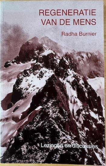 Burnier, Radha - REGENERATIE VAN DE MENS. Lezingen en discussies. Adyar-reeks nr.9