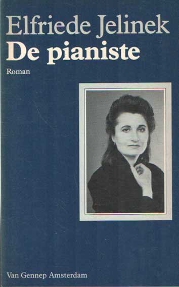 Jelinek, Elfriede - De pianiste