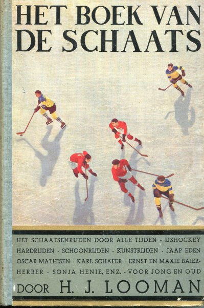 Looman ,H.J, - Het boek van de schaats.