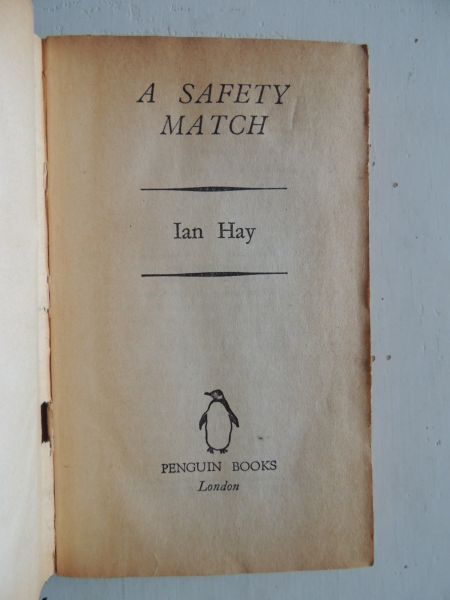 Hay, Ian - A Safety Match