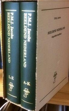 Jacobs, P.M.J. - Beeldend Nederland. Biografisch handboek. Twee delen: A-K en L-Z.