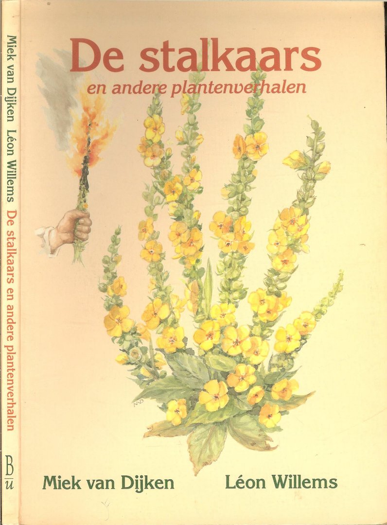 Dijken, Miek van  en  Leon Willems - De Stalkaars en andere Plantenverhalen