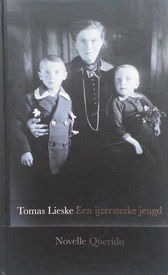 Lieske, Tomas - Een ijzersterke jeugd