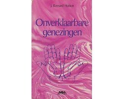 Hutton - Onverklaarbare genezingen