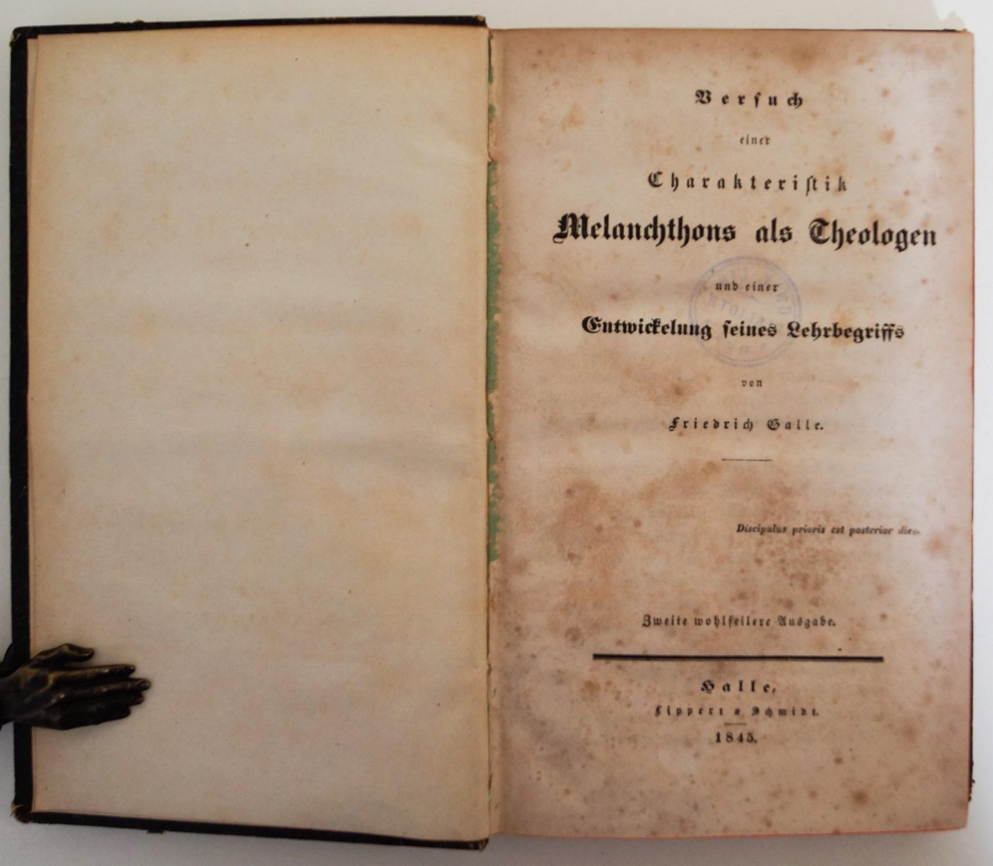 MELANCHTON, P., GALLE, F. - Versuch einer Charakteristik Melanchtons als Theologen und einer Entwickelung seines Lehrbegriffs.