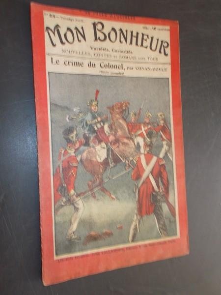 TALLANDIER, JULES (ed.), - Mon Bonheur. Varietes, curiosites, nouvelles, contes et romans pour tous.