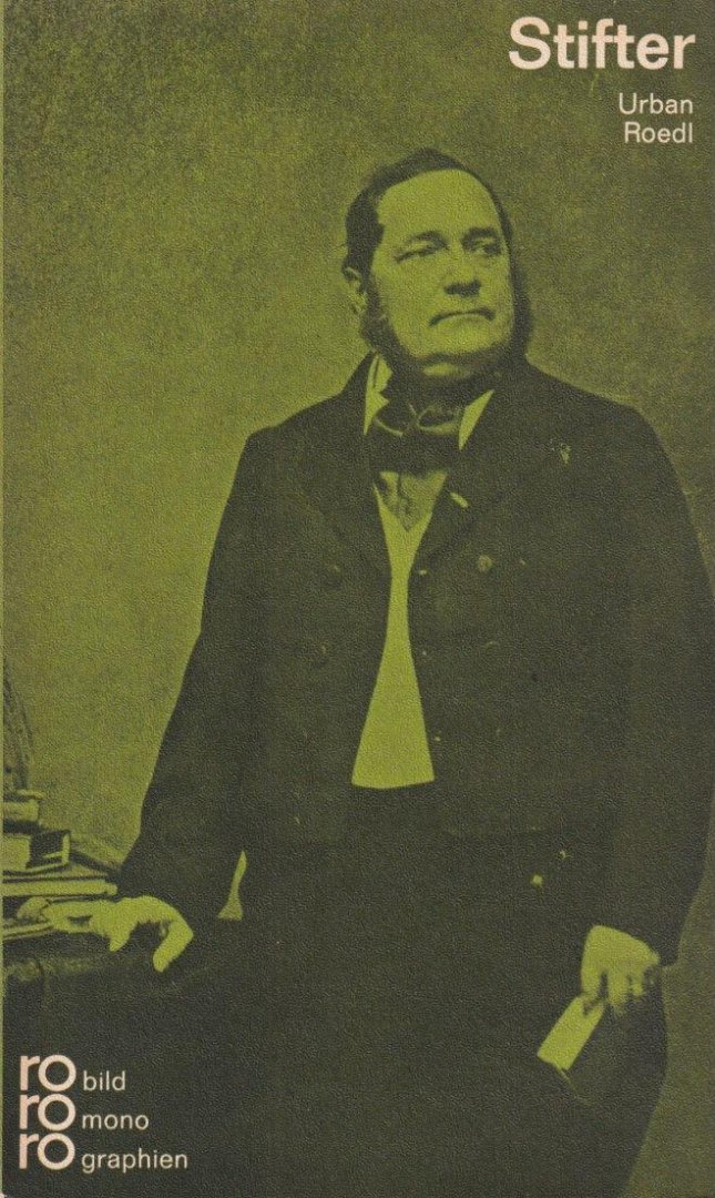 Roedl, Urban - Adalbert Stifter