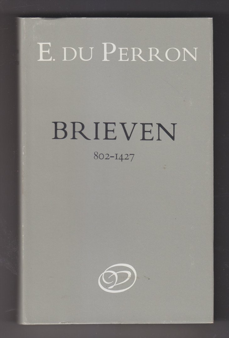 PERRON, E. DU (1899 - 1940) - Brieven III. [802-1427]. 1 april 1931 - 31 december 1932.