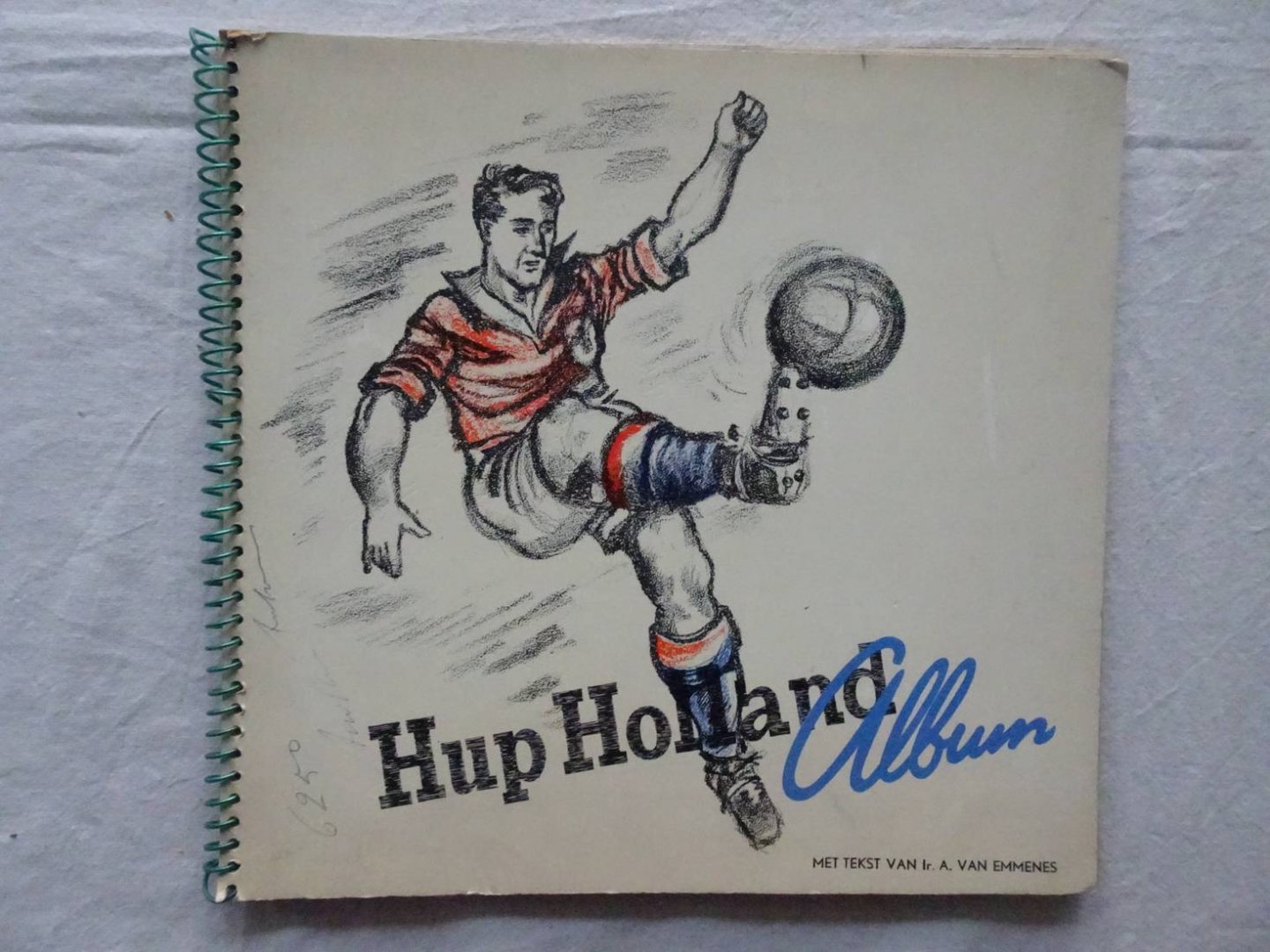 Emmenes, A. van. - Hup Holland Album.
